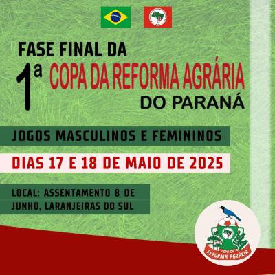Fase Final da Copa da Reforma Agrária de Futebol do Paraná será em Laranjeiras do Sul 