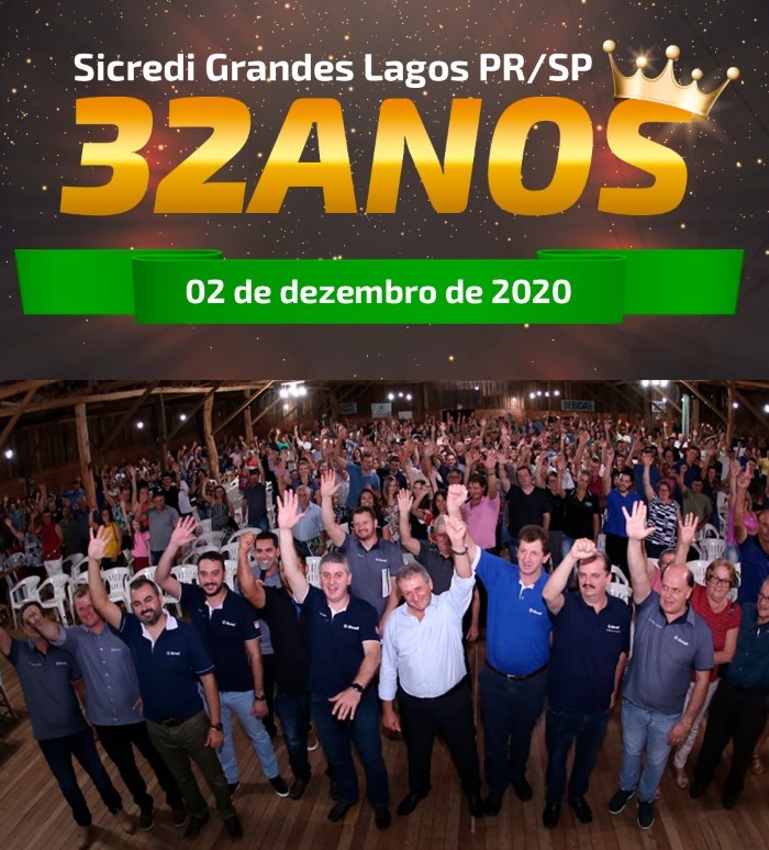 Sicredi Grandes Lagos PR/SP comemora hoje 32 anos de atuaÃ§Ã£o 