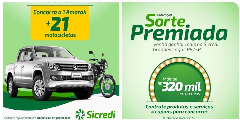 Oportunidade - A PromoÃ§Ã£o Sorte Premiada da Sicredi Grandes Lagos PR/SP entra na sua semana final