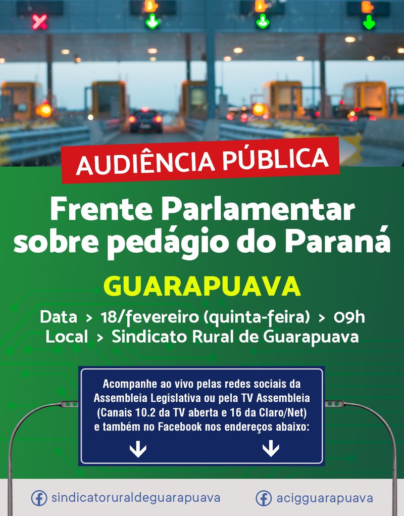 AmanhÃ£ serÃ¡ realizado audiÃªncia pÃºblica sobre o pedÃ¡gio em Guarapuava