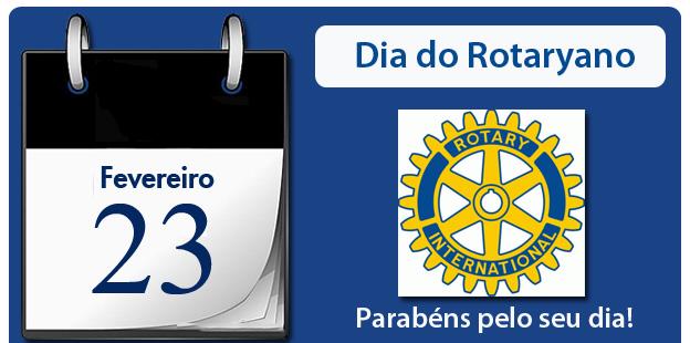 Hoje é dia do Rotaryano