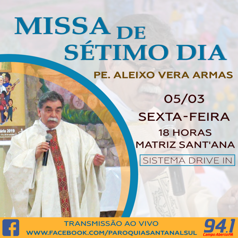 Missa de 7° Dia de Pe. Aleixo Vera será em sistema Drive in