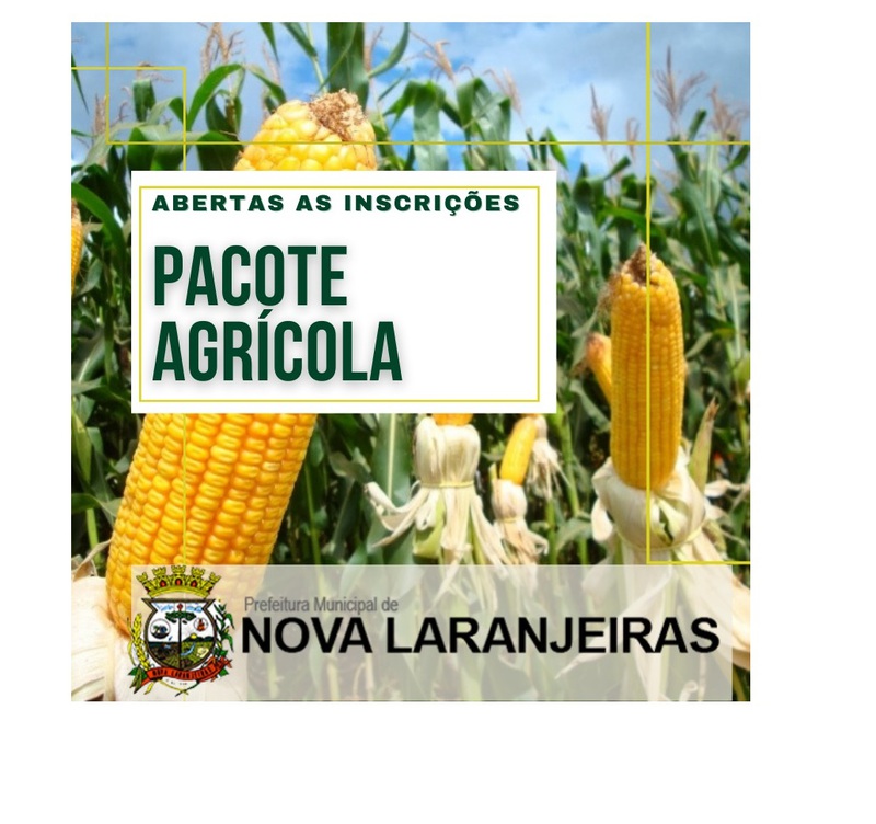 Produtores de Nova Laranjeiras jÃ¡ podem fazer a inscriÃ§Ã£o para o pacote agrÃ­cola 