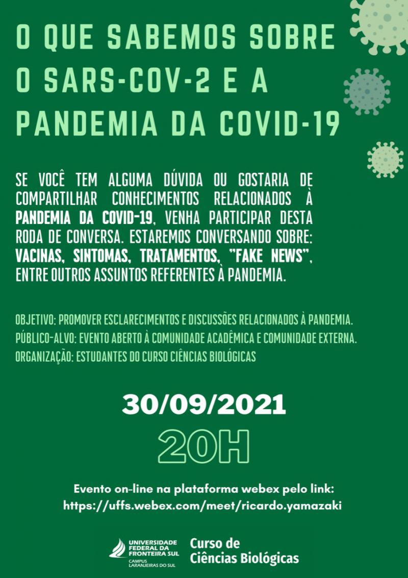 UFFS: Curso de CiÃªncias BiolÃ³gicas promove roda de conversa sobre Sars-Cov-2 e Pandemia da Covid-19