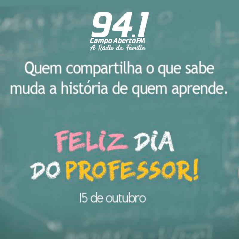 Hoje é 15 de outubro dia do professor