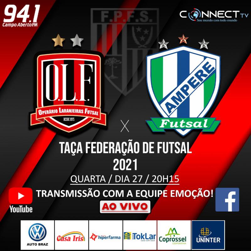 OperÃ¡rio Laranjeiras encarra o Ampere nesta noite pela TaÃ§a FederaÃ§Ã£o de Futsal
