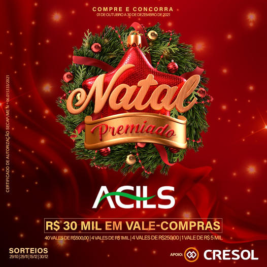 Acils realiza na tarde desta sexta feira (29) o 1Âº Sorteio da PromoÃ§Ã£o Natal Premiado 2021