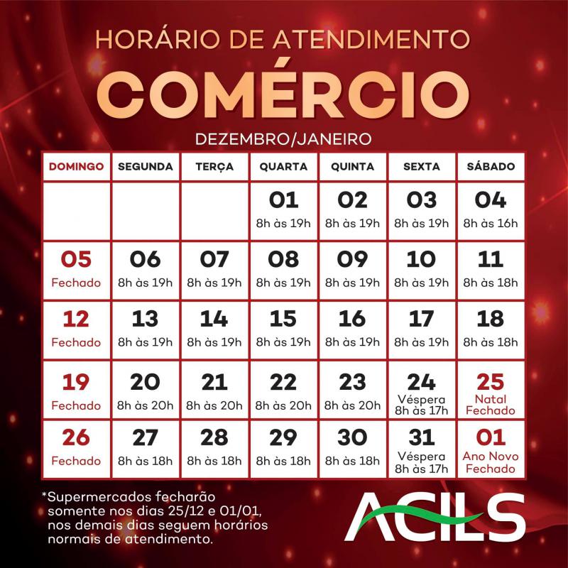LS: Inicia nesta Quarta Feira o HorÃ¡rio Especial de Atendimento do ComÃ©rcio Estabelecido pela ACILS