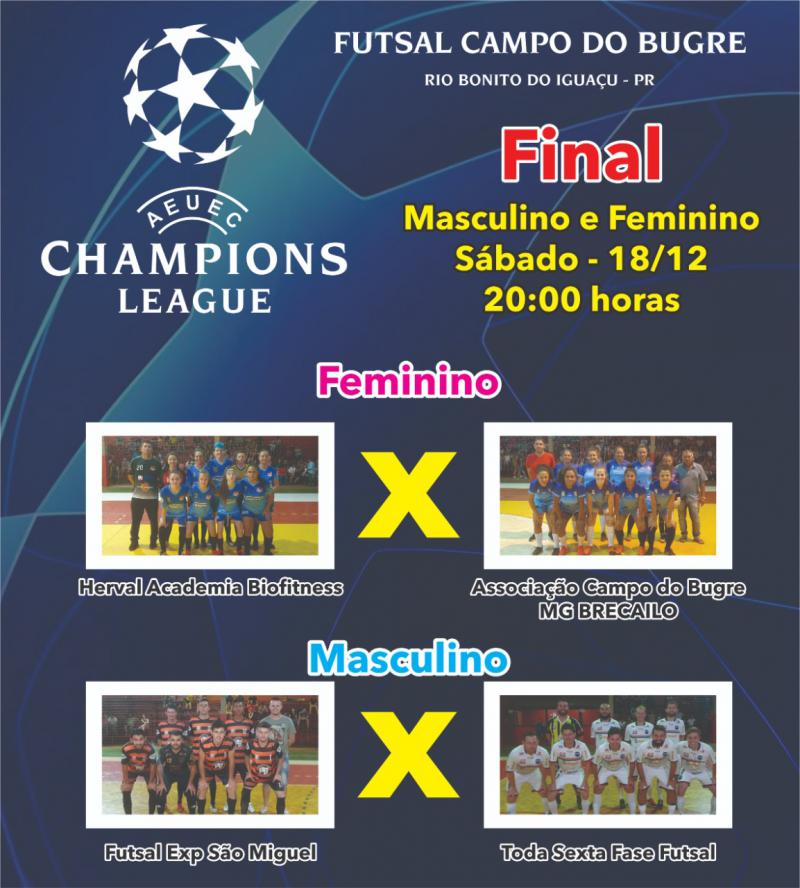 Neste sÃ¡bado (18) tem as finais da Champions League de Futsal no Campo do Bugre 
