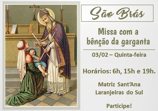 ParÃ³quia Sant'Ana celebra SÃ£o Bras nesta Quinta Feira (03)