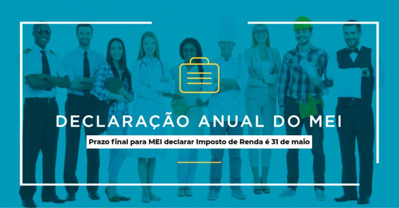 MEI`S tem atÃ© 31 de maio para fazer a DeclaraÃ§Ã£o Anual referente ao ano de 2021