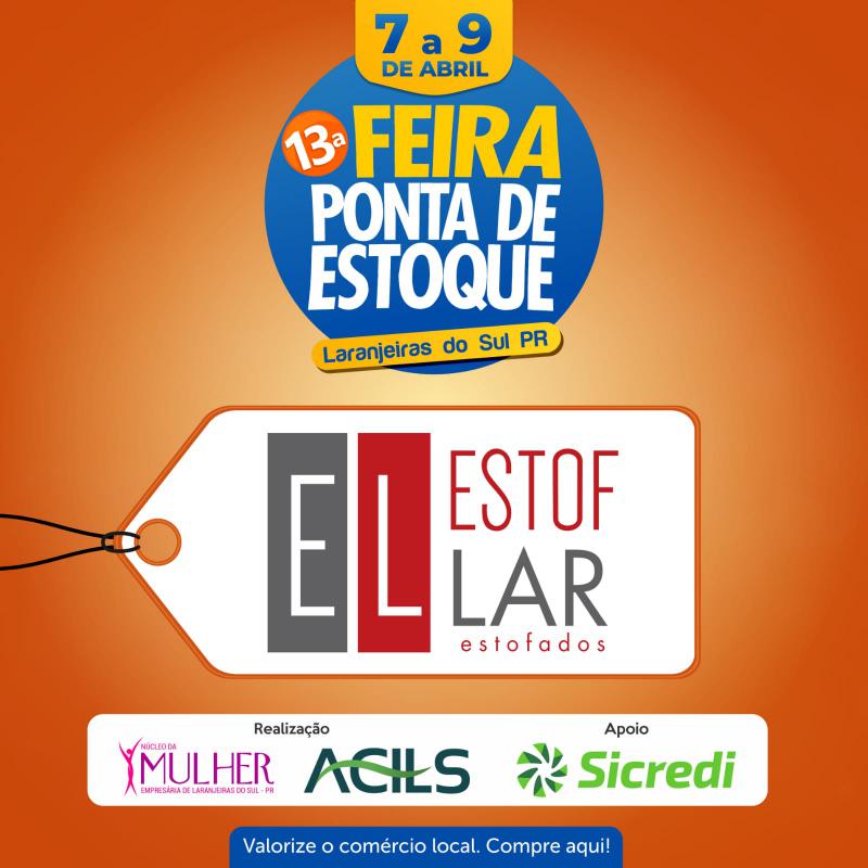 Feira Ponta de Estoque na EstofLar Estofados Laranjeiras do Sul