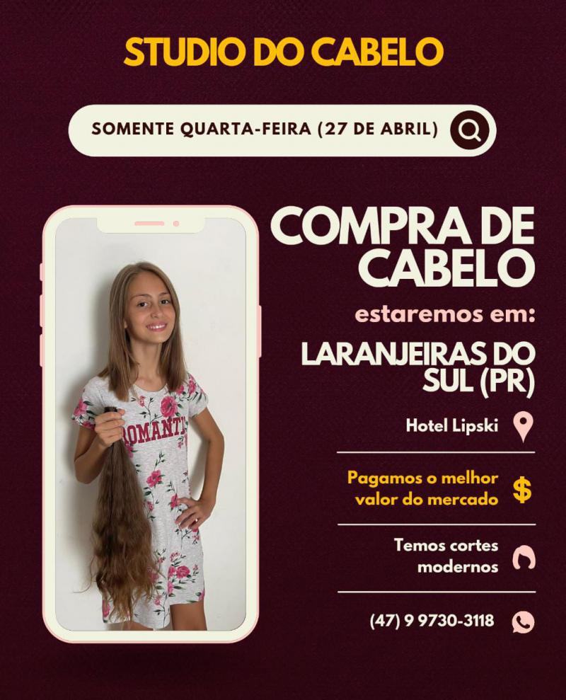 Studio do Cabelo estarÃ¡ comprando cabelo quarta feira (27) em Laranjeiras do Sul 