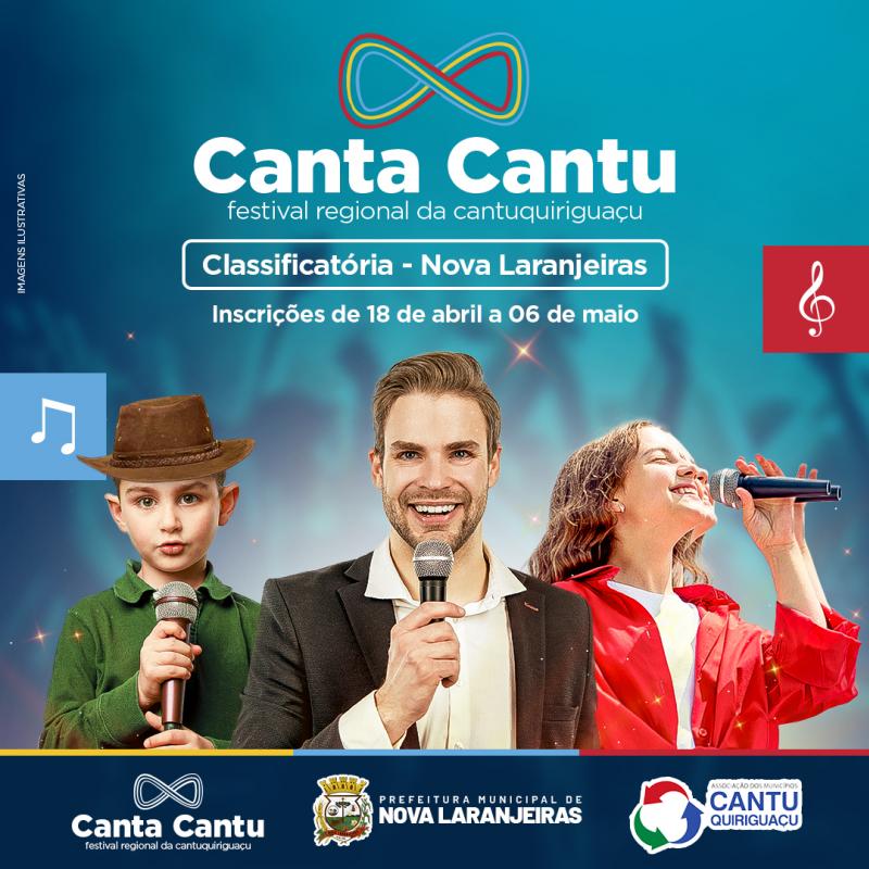InscriÃ§Ãµes para o Canta Cantu Nova Laranjeiras encerra dia 06 de Maio