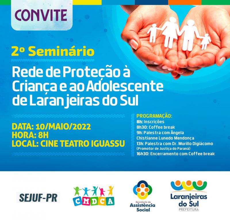 2Âº SeminÃ¡rio da Rede de ProteÃ§Ã£o Ã  CrianÃ§a e ao Adolescente acontece dia 10 de maio em LS
