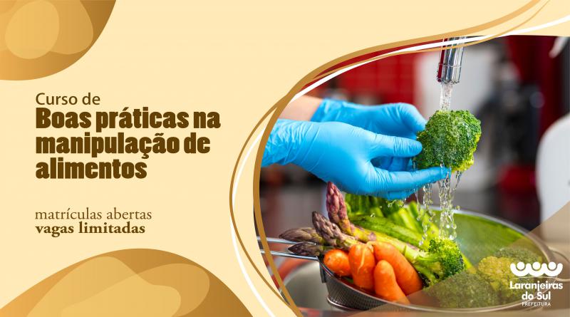 Laranjeiras do Sul - Vigilância em Saúde oferece curso gratuito sobre Boas Práticas de Manipulação de Alimentos