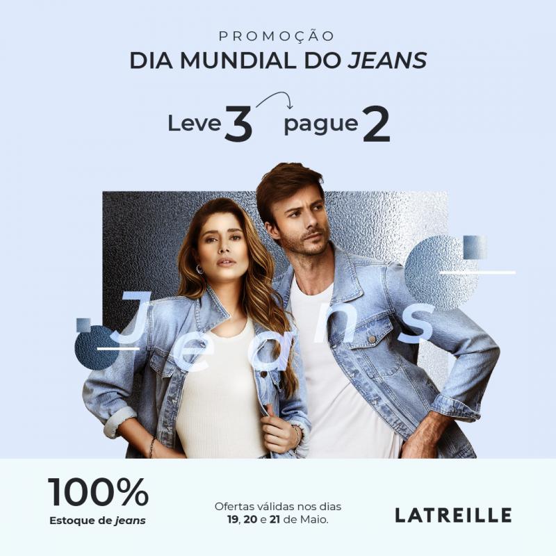 ComeÃ§a nesta quinta feira (19) a PromoÃ§Ã£o Dia Mundial do Jeans na Latreille Laranjeiras 