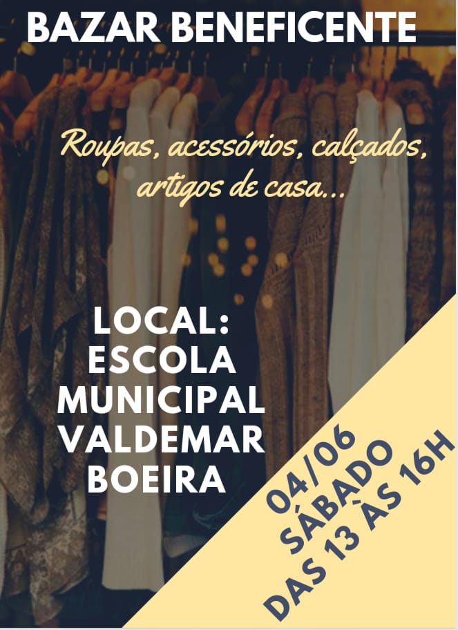 Escola Municipal Valdemar Boeira realiza Bazar neste SÃ¡bado (04)