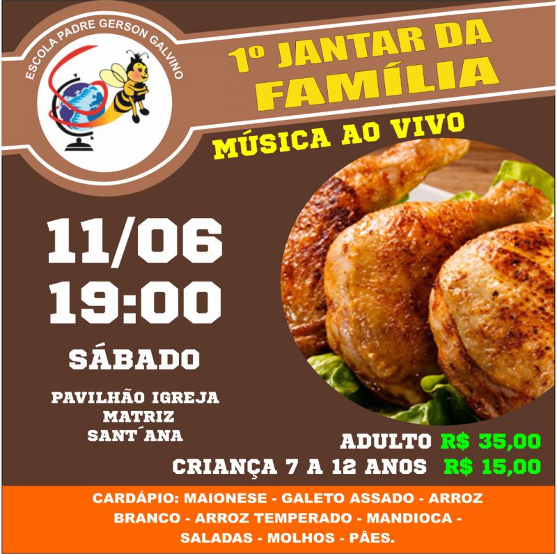 Escola Padre Gerson Realiza o 1Âº Jantar da FamÃ­lia 