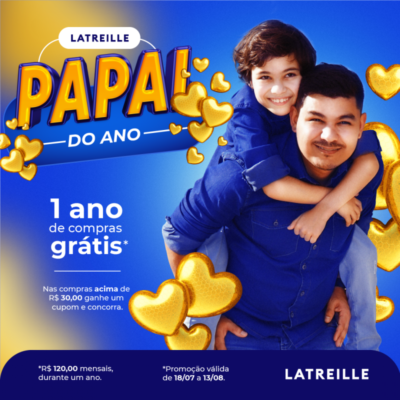 EstÃ¡ no ar promoÃ§Ã£o Papai do Ano da Latreille Jeans