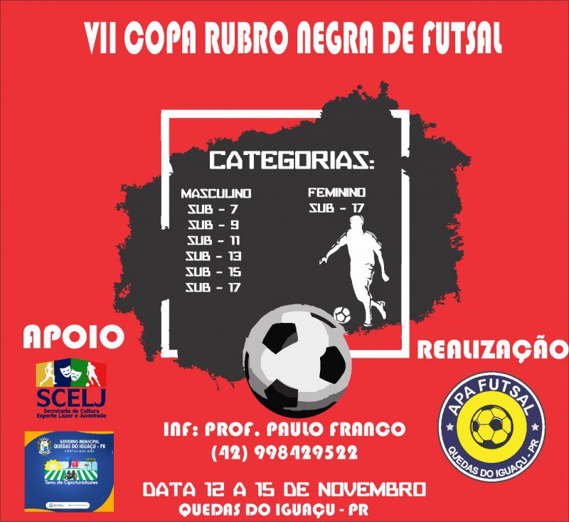 Copa Rubro Negra de Futsal Categorias de Base 2022 serÃ¡ em Quedas do IguaÃ§u