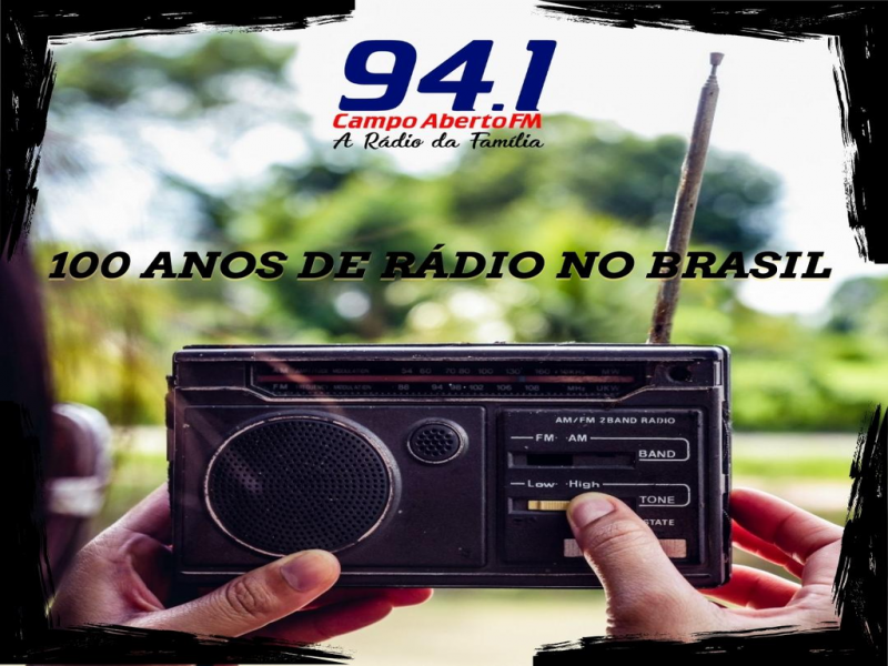 Comemoramos neste dia 07 de setembro 100 anos de rÃ¡dio no Brasil