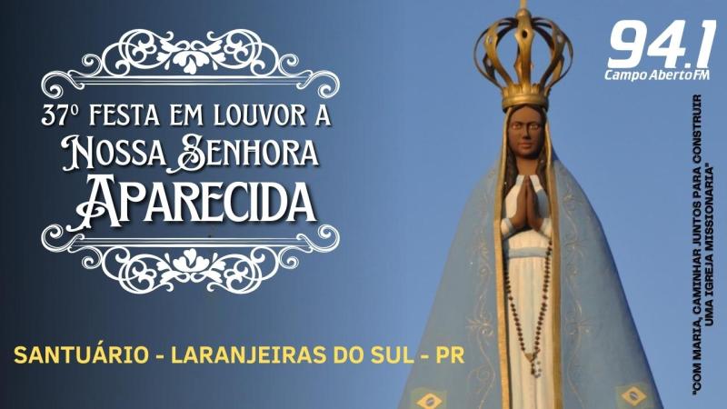 SantuÃ¡rio de Laranjeiras do Sul estÃ¡ arrecadando prendas para a Festa em louvor a Nossa Senhora Aparecida
