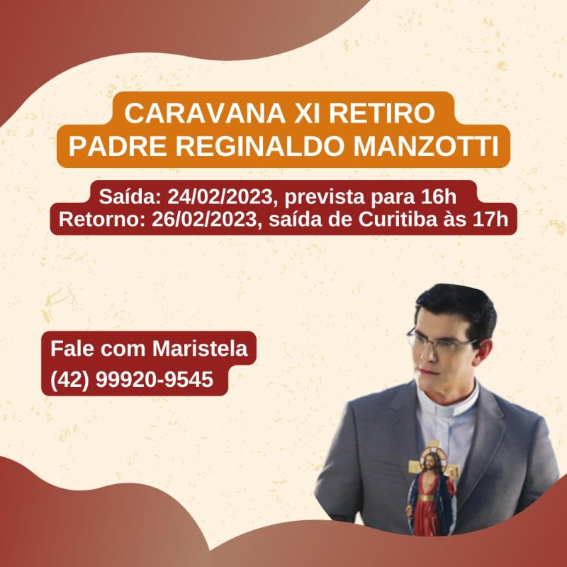 Caravana para o 11Âº Retiro Nacional do Padre Reginaldo Manzotti