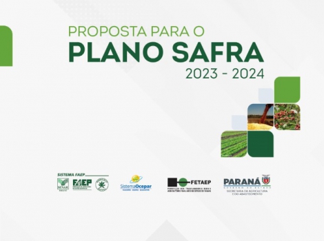 AGRONEGÃ“CIO: Setor produtivo do PR encaminha propostas para o plano safra 2023/2024; aumento de recursos e reduÃ§Ã£o de juros estÃ£o entre os pleitos
