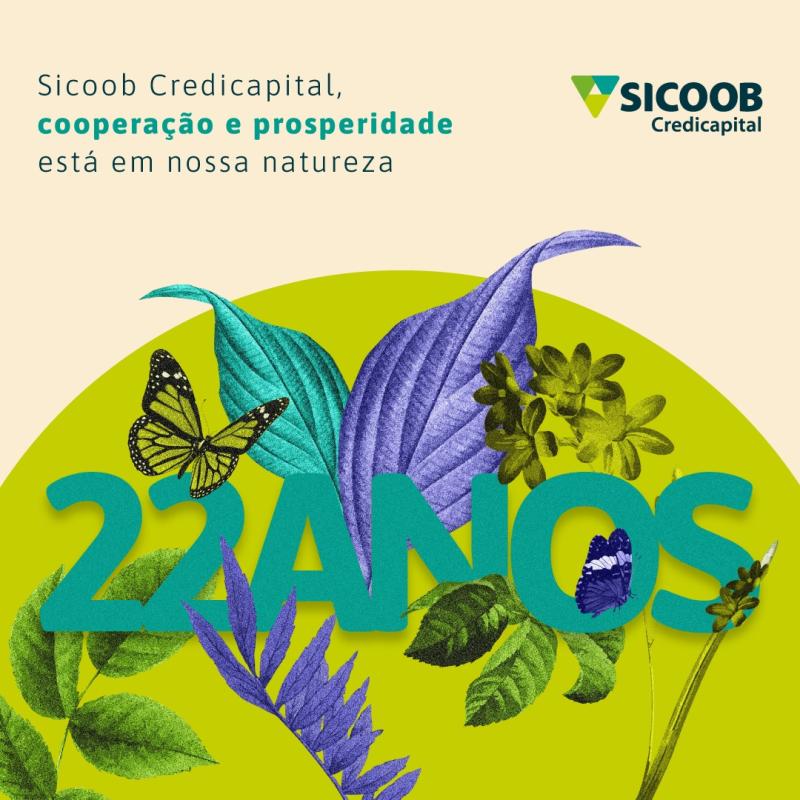 Sicoob Credicapital: 22 anos de histÃ³ria que marcam o cooperativismo