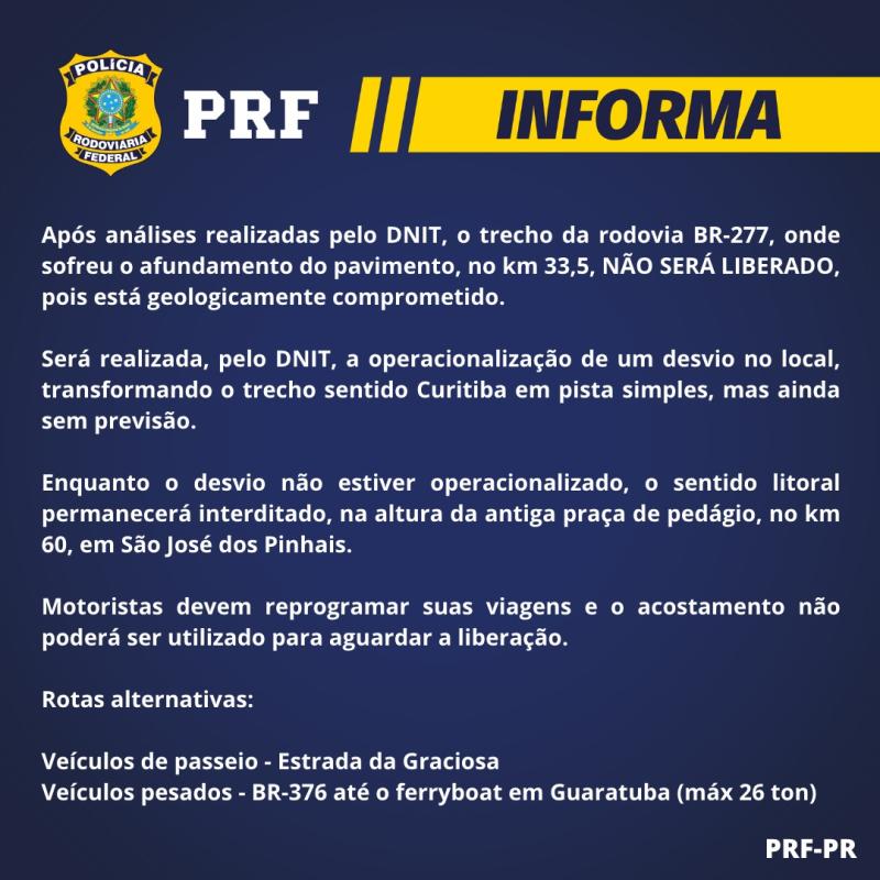 BR 277 segue interditada sentido litoral