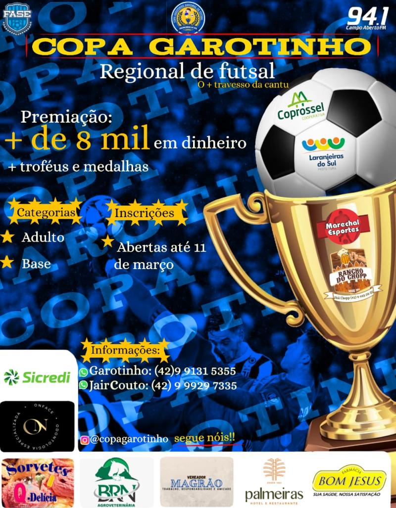 InscriÃ§Ãµes terminam neste sÃ¡bado (11) da Copa Garotinho de Futsal em Laranjeiras do Sul 