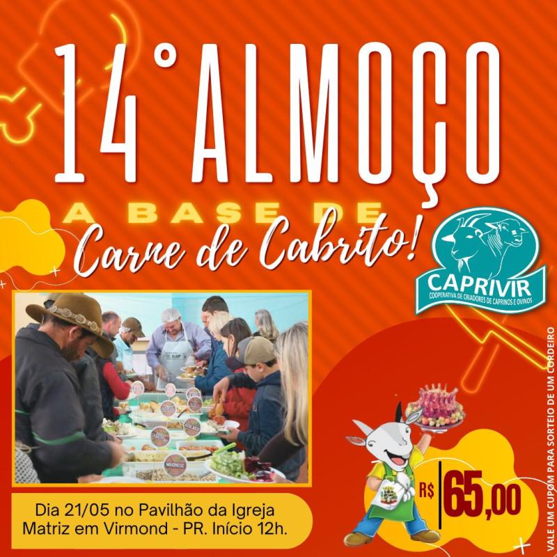 Caprivir do Virmond estarÃ¡ realizando a 14Âª ediÃ§Ã£o do almoÃ§o a base de carne de cabrito.