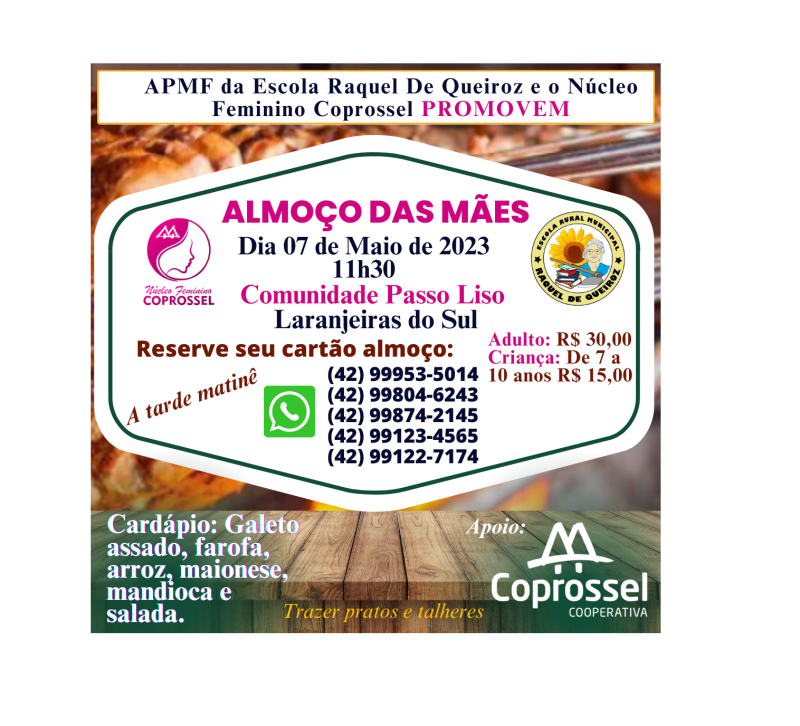 APMF da Escola Raquel de Queiroz e nÃºcleo Feminino Coprossel promovem dia 07/05 almoÃ§o das mÃ£es