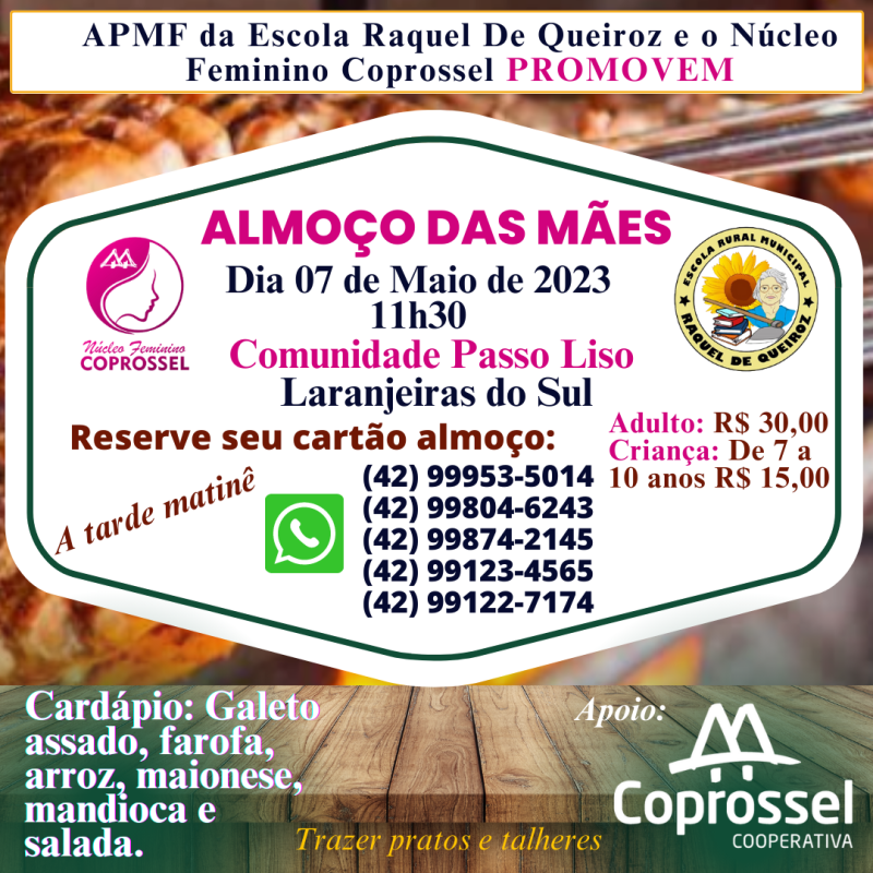 APMF da Escola Raquel de Queiroz e nÃºcleo Feminino Coprossel promovem dia 07/05 almoÃ§o das mÃ£es
