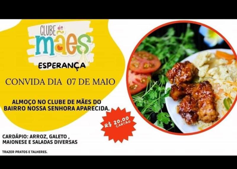LS: Clube de MÃ£es EsperanÃ§a do Bairro Nossa Senhora Aparecida promove almoÃ§o a base de galeto assado