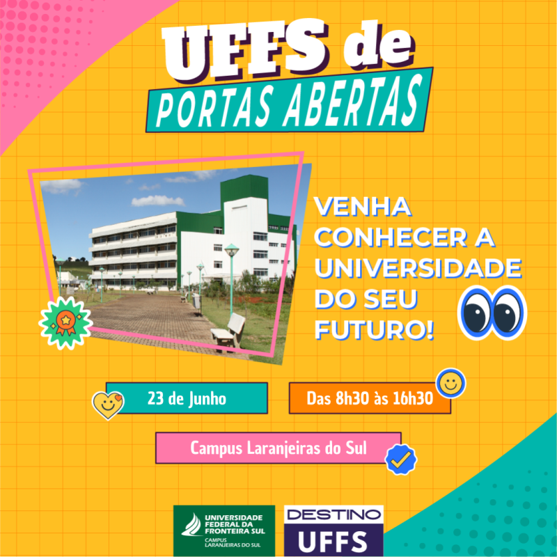 Campus Laranjeiras do Sul prepara a terceira ediÃ§Ã£o do evento UFFS de Portas Abertas