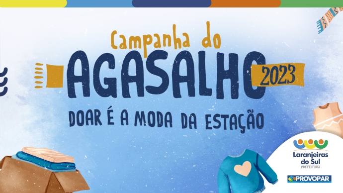 Laranjeiras do Sul iniciou a distribuiÃ§Ã£o das doaÃ§Ãµes da Campanha do Agasalho 2023