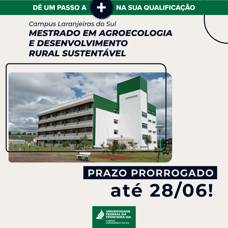 UFFS  - InscriÃ§Ã£o no mestrado em Agroecologia e Desenvolvimento Rural SustentÃ¡vel Ã© prorrogado