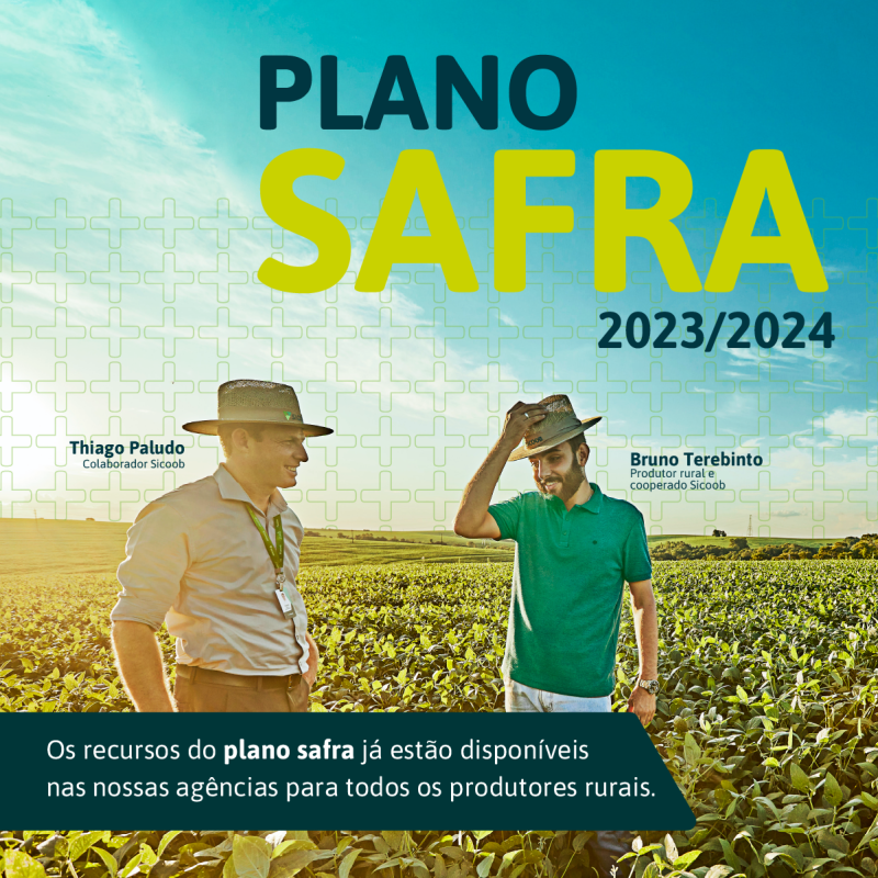 Plano Safra 23/24: Sicoob Credicapital inicia cadastro de propostas 