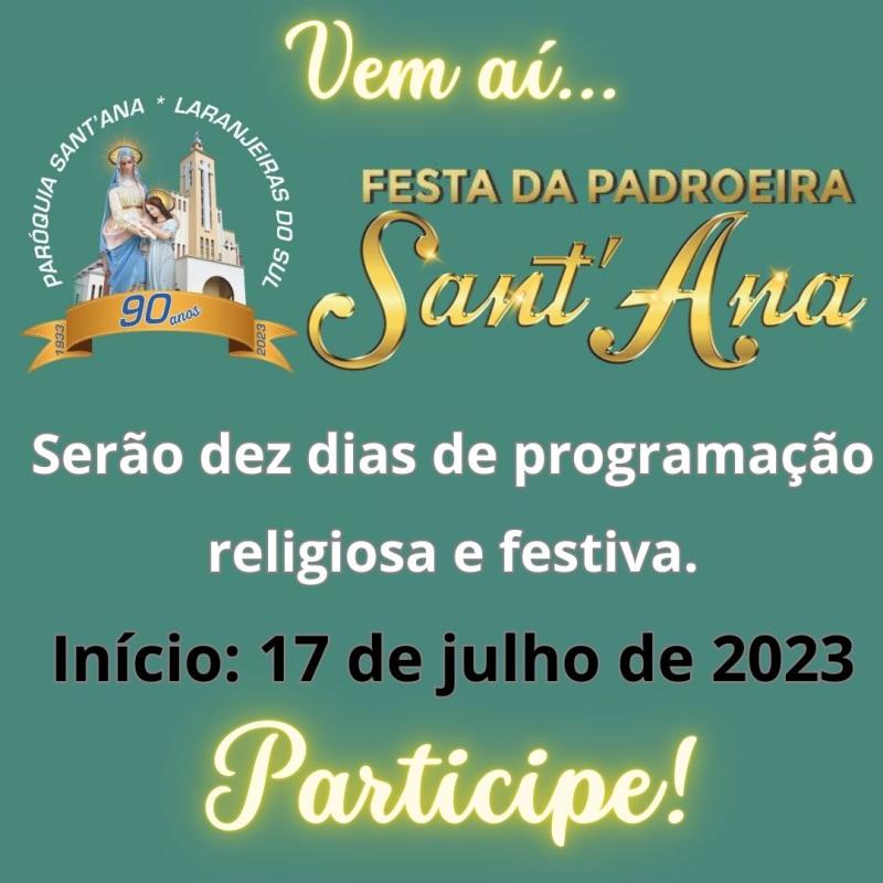LS: ParÃ³quia SantÂ´Ana definiu o horÃ¡rio das celebraÃ§Ãµes para o dia 26 de Julho