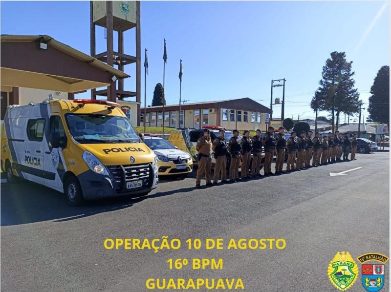 PolÃ­cia Militar do ParanÃ¡ lanÃ§a "OperaÃ§Ã£o 10 de Agosto" em todo o estado