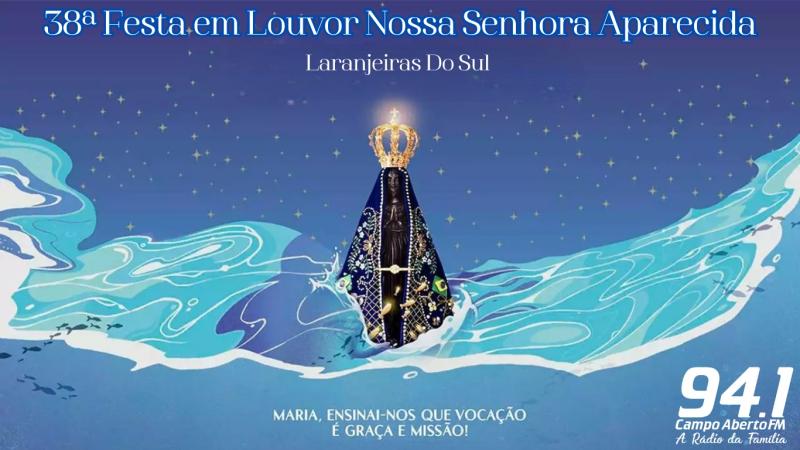 LS: ProgramaÃ§Ã£o da 38Âª Festa em louvor a Nossa Senhora Aparecida serÃ¡ lanÃ§ada na noite desta sexta (01)