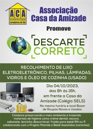 AssociaÃ§Ã£o Casa da Amizade promove a aÃ§Ã£o DESCARTE CORRETO