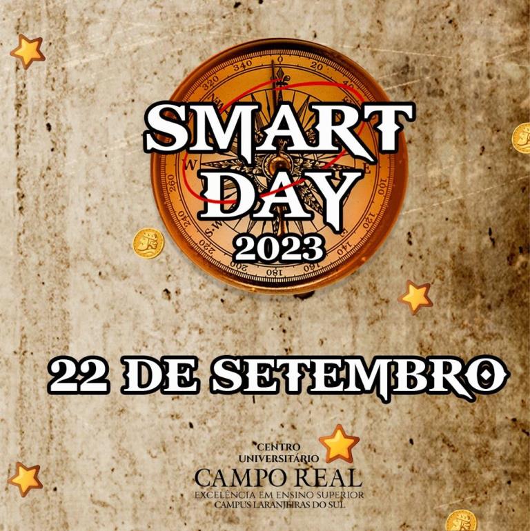 Centro UniversitÃ¡rio Campo Real Campus Laranjeiras do Sul Anuncia o "SMART DAY" Mostra de ProfissÃµes