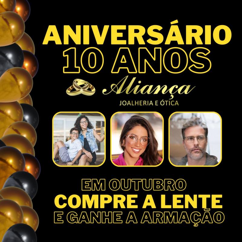 Outubro 10 anos da AlianÃ§a Joalheria e Ã“tica em Laranjeiras do Sul 
