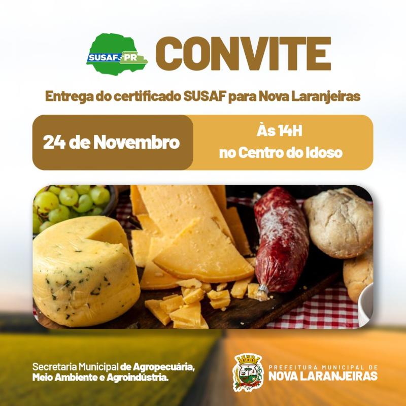 Nova Laranjeiras receberÃ¡ o selo SUSAF, neste dia 24/11