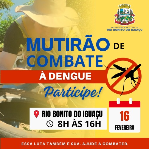 Rio Bonito do Iguaçu realiza mutirão de combate a Dengue nesta sexta (16)