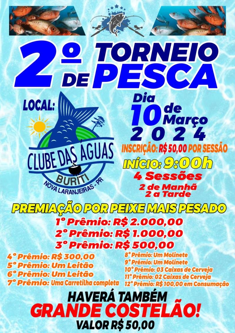 2º Torneio de Pesca do Clube das Águas do Buriti em Nova Laranjeiras será no dia 10 de março 