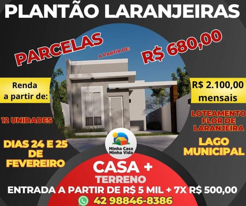 Neste sábado e domingo, 24 e 25/2, Grande Plantão da Casa Própria Laranjeiras do Sul